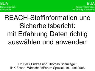Dr. Felix Endres und Thomas Schmiegelt IHK Essen, WirtschaftsForum Spezial, 19. Juni 2006