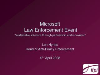 Microsoft Law Enforcement Event “sustainable solutions through partnership and innovation”