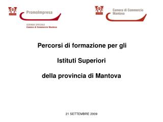 Percorsi di formazione per gli Istituti Superiori della provincia di Mantova