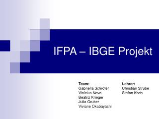 IFPA – IBGE Projekt