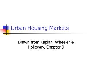 Urban Housing Markets