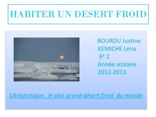 HABITER UN DESERT FROID