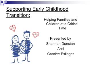 Supporting Early Childhood Transition: