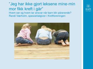 Foreldre får mye å forholde seg til