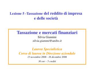 Lezione 5 -Tassazione del reddito di impresa e delle società