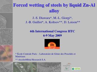 Forced wetting of steels by liquid Zn-Al alloy