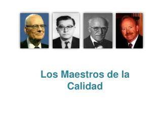 Los Maestros de la Calidad