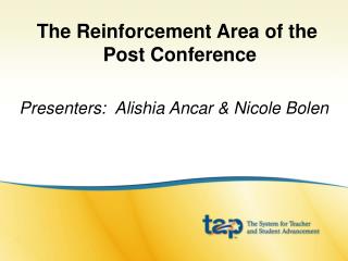 The Reinforcement Area of the Post Conference