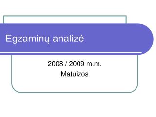 Egzaminų analizė