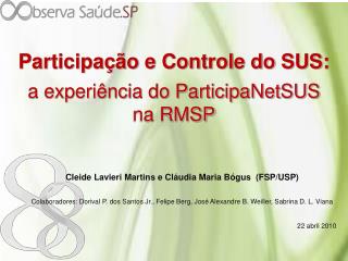 Participação e Controle do SUS: a experiência do ParticipaNetSUS na RMSP