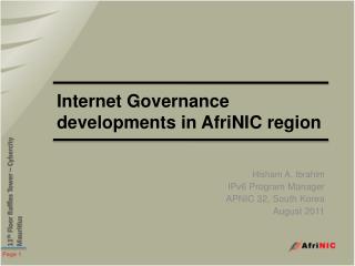 Internet Governance developments in AfriNIC region