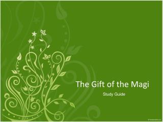 The Gift of the Magi