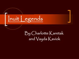 Inuit Legends