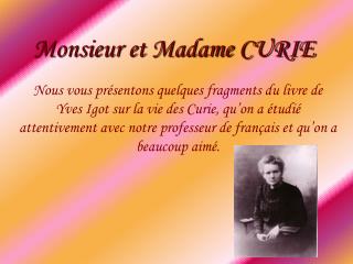 Monsieur et Madame CURIE