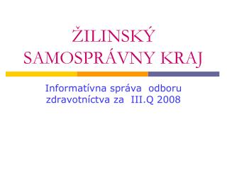 ŽILINSKÝ SAMOSPRÁVNY KRAJ