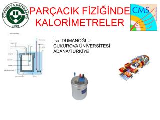 PARÇACIK FİZİĞİNDE KALORİMETRELER