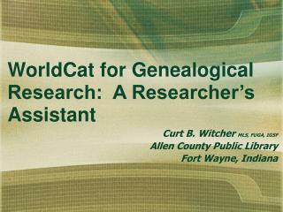 WorldCat for Genealogical Research: A Researcher’s Assistant