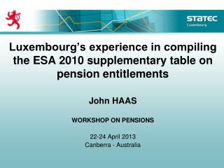 Luxembourg’s experience in compiling the ESA 2010 supplementary table on pension entitlements