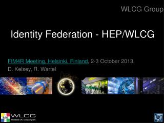 Identity Federation - HEP/WLCG
