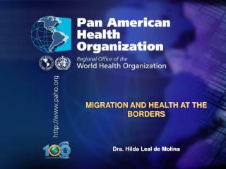 PAN AMERICAN HEALTH ORGANIZATION Pan American Sanitary Bureau, Regional Office of the