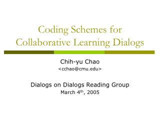 Coding Schemes for Collaborative Learning Dialogs