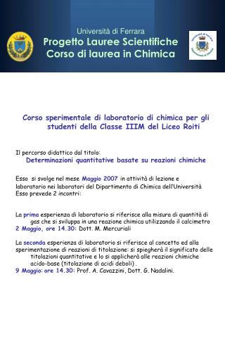 Corso sperimentale di laboratorio di chimica per gli studenti della Classe IIIM del Liceo Roiti