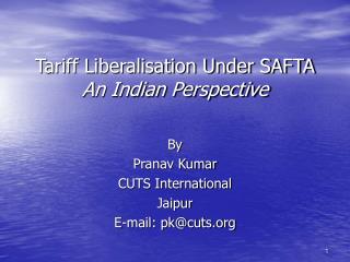 Tariff Liberalisation Under SAFTA An Indian Perspective
