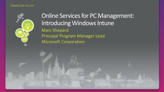 Online Services for PC Management: Introducing Windows Intune