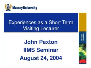 Experiences as a Short Term Visiting Lecturer