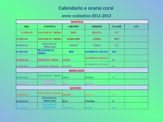 Calendario e orario corsi anno scolastico 2011-2012