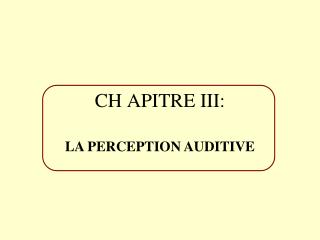 CH	APITRE III: