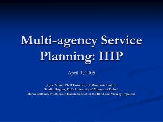 Multi-agency Service Planning: IIIP