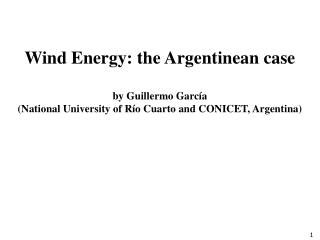 Wind Energy: the Argentinean case by Guillermo García