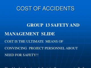 COST OF ACCIDENTS