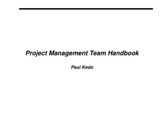 Project Management Team Handbook Paul Kedo