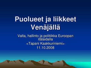 Puolueet ja liikkeet Venäjällä