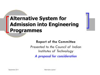 Alternative System for Admission into Engineering Programmes