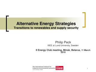Alternative Energy Strategies Transitions to renewables and supply security