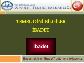 Temel dİnİ bİlgİler İbadet