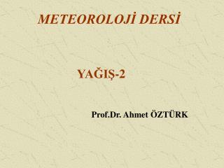 METEOROLOJİ DERSİ