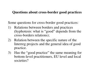 Questions about cross-border good practices
