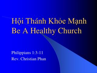 Hội Thánh Khỏe Mạnh Be A Healthy Church