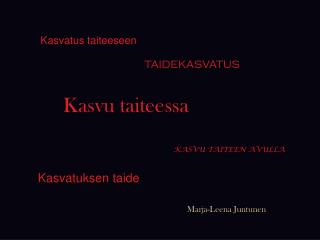 Kasvatus taiteeseen