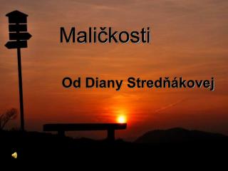 Maličkosti