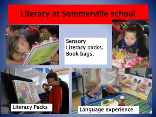 Literacy at Sommerville school