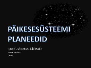 PÄIKESESÜSTEEMI PLANEEDID