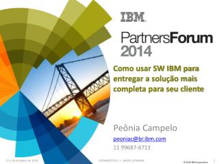 Como usar SW IBM para entregar a solução mais completa para seu cliente