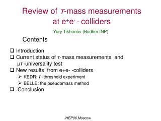 Review of τ -mass measurements at e + e - - colliders