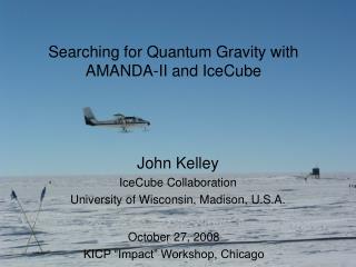 Searching for Quantum Gravity with AMANDA-II and IceCube