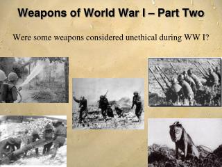 Weapons of World War I – Part Two